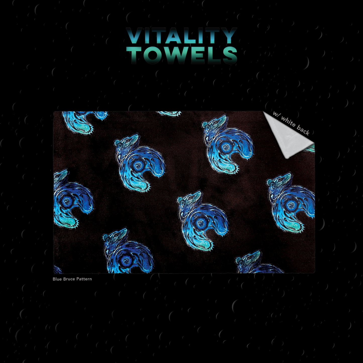Vitality Towels • Over 13 Designs