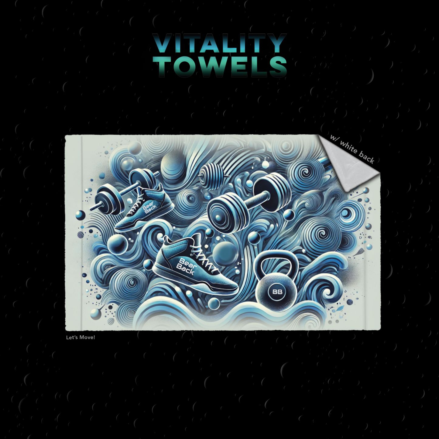 Vitality Towels • Over 13 Designs