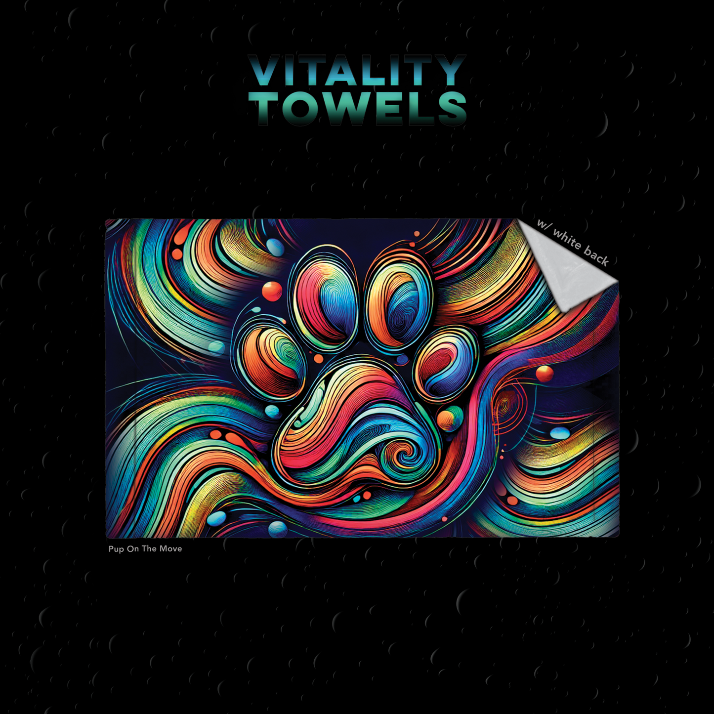 Vitality Towels • Over 13 Designs