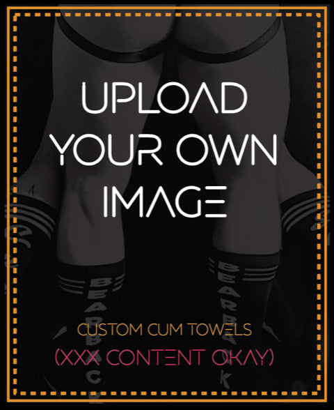 Upload Your Own Image - Cum Towel