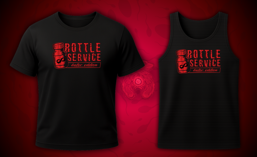 Bottle Service • Bator Edition