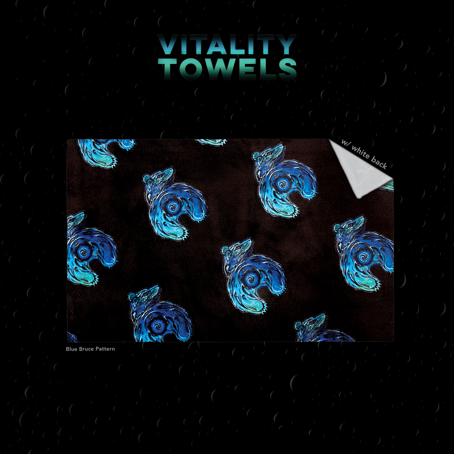 Vitality Towels  • Over 13 Designs